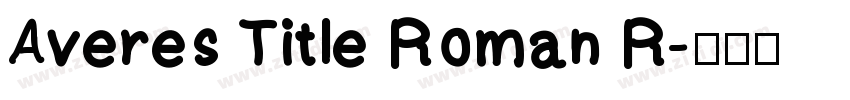 Averes Title Roman R字体转换